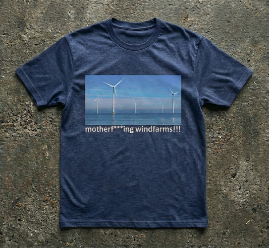 Motherf**ing Wind Farms T-Shirt -- Pro-Offshore Wind Statement Tee | WinDefy